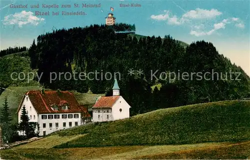 AK / Ansichtskarte Etzel_1098m_SZ Gasthof und Kapelle zum St. Meinhard Etzel Kulm 