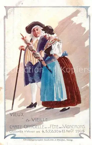 AK / Ansichtskarte Vevey_VD Vieux et Vieille Carte Officielle de la Fete des Vignerons Kuenstlerkarte Vevey_VD