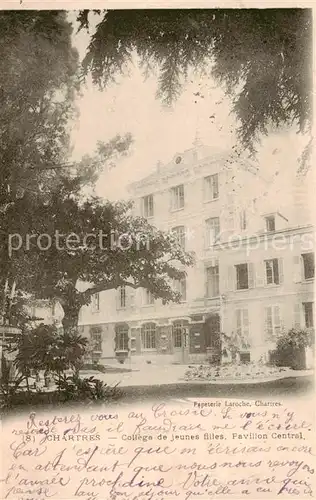 AK / Ansichtskarte Chartres_28 College de jeunes filles Pavillon Central 