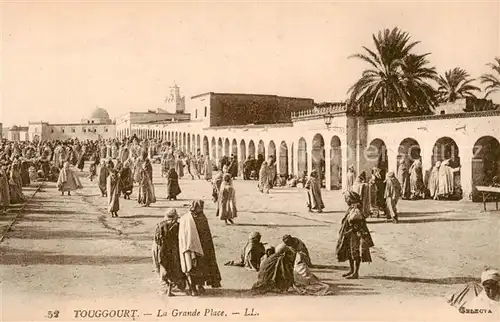 AK / Ansichtskarte  Touggourt_Algerie Grande Place 