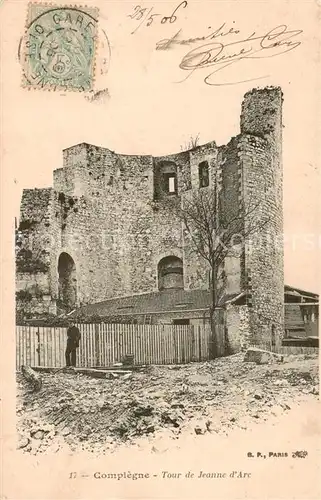 AK / Ansichtskarte Compiegne_60 Tour de Jeanne d Arc 