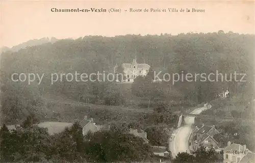 AK / Ansichtskarte Chaumont en Vexin_60_Oise Route de Paris et Villa de la Brosse 