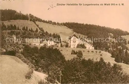 AK / Ansichtskarte Wald_ZH Heilstaette fuer Lungenkranke Wald_ZH