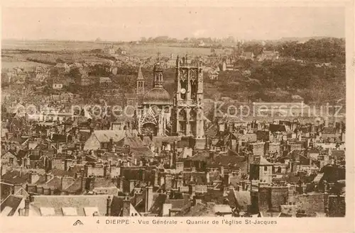 AK / Ansichtskarte Dieppe_76 Vue generale Quartier de leglise St Jacques 