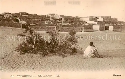 AK / Ansichtskarte 73799452 Touggourt_Algerie Ville Indigene 