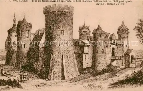 AK / Ansichtskarte Rouen_76 Tour ou Jeanne dArc fut enfermee en 1431 et ancien Chateau bati par Philippe Auguste  