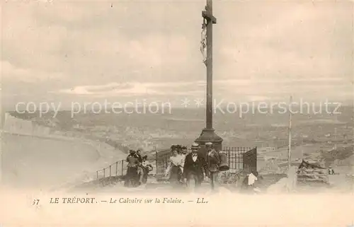AK / Ansichtskarte Le_Treport_76 Le Calvaire sur la Falaise 