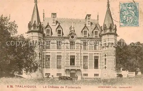 AK / Ansichtskarte Tralaigues_63_Puy de Dome Le Chateau de Fontenaille 