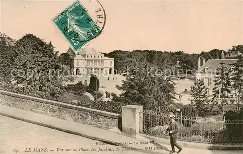 AK / Ansichtskarte Le_Mans_Sarthe Vue sur la Place des Jacobins le Theatre Le_Mans_Sarthe