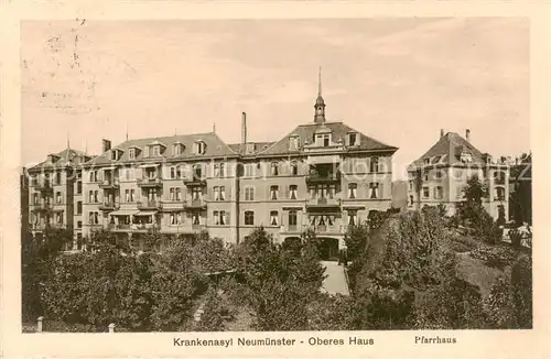 AK / Ansichtskarte Zuerich_ZH Krankenasyl Neumuenster Oberes Haus Pfarrhaus Zuerich_ZH