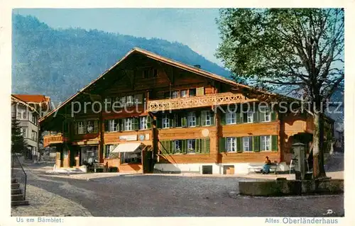 AK / Ansichtskarte Wilderswil_Wilderswyl_BE Us em Baernbiet Altes Oberlaenderhaus 
