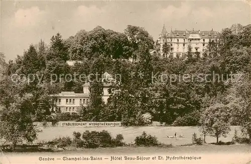 AK / Ansichtskarte Geneve_GE Champel les Bains Hotel Beau Sejour et Et Hydrotherapique Geneve_GE