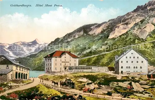 AK / Ansichtskarte Gotthard_Hospiz Hotel Mont Prosa 