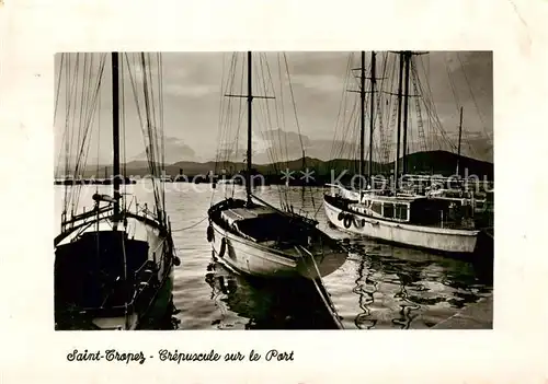 AK / Ansichtskarte Saint_Tropez_Var Crepuscule sur le Port Saint_Tropez_Var
