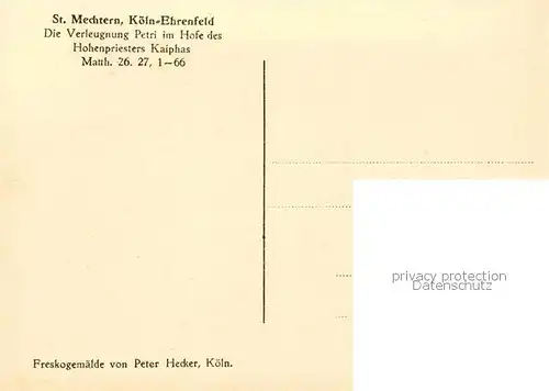 AK / Ansichtskarte  Ehrenfeld_Koeln St Mechtern Wandbild Die Verleugnung Petri im Hofe des Hohenpriesters Kaiphas Ehrenfeld Koeln