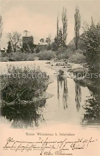 AK / Ansichtskarte Interlaken_BE Ruine Weissenau Interlaken_BE