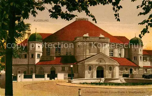 AK / Ansichtskarte  Augsburg Ludwigsbau Neue Concerthalle im Stadtgarten Augsburg