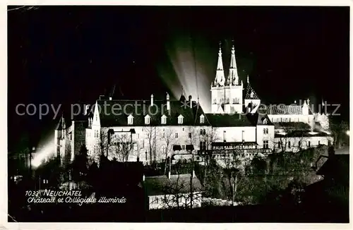 AK / Ansichtskarte Neuchatel_NE Chateau et Collegiale illumines la nuit Neuchatel NE