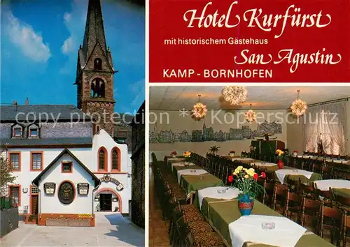 AK / Ansichtskarte 73800986 Kamp-Bornhofen Hotel Kurfuerst mit hist Gaestehaus Gastraum Kirche Kamp-Bornhofen