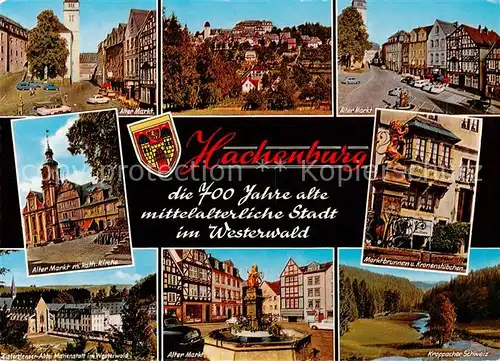 AK / Ansichtskarte  Hachenburg_Westerwald Alter Markt Kath Kirche Zisterzienser Abtei Marienstatt Marktbrunnen Kroppacher Schweiz Kronenstuebchen Hachenburg_Westerwald