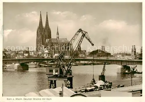 AK / Ansichtskarte  Koeln__Rhein Deutzer Bruecke mit Dom 