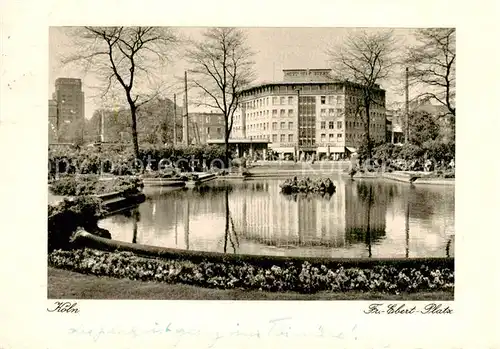 AK / Ansichtskarte 73801198 Koeln__Rhein Friedrich Ebert Platz 