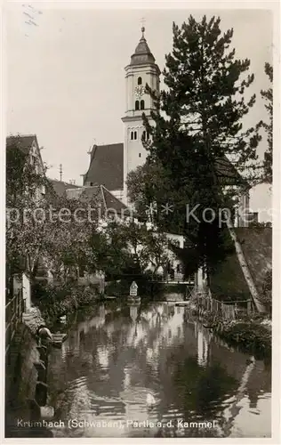 AK / Ansichtskarte  Krumbach_Schwaben Partie an der Kammel Blick zur Kirche Krumbach Schwaben