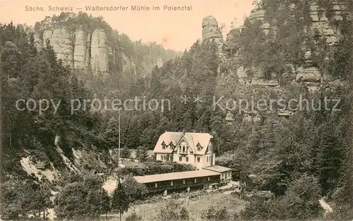 AK / Ansichtskarte 73801509 Saechsische_Schweiz Waltersdorfer Muehle im Polenztal Saechsische Schweiz