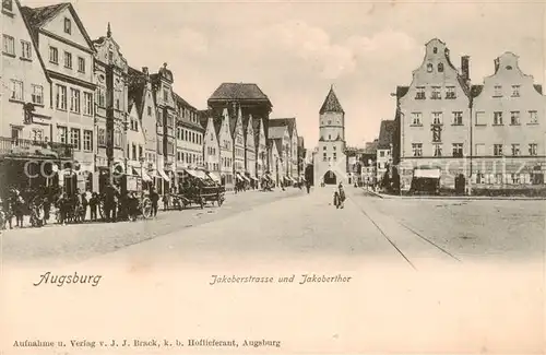 AK / Ansichtskarte  Augsburg Jakoberstrasse und Jakobertor Augsburg