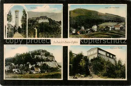 AK / Ansichtskarte 73801638 Hochwald_Zittau Aussichtsturm Hochwald Hain Oybin Hochwaldbaude Hochwald Zittau