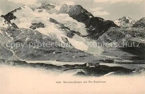 AK / Ansichtskarte Bernina_GR Hospiz mit Piz Cambrena Bernina_GR