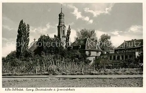 AK / Ansichtskarte 73801993 Dellbrueck_Koeln Evangelische Christuskirche und Gemeindehaus 