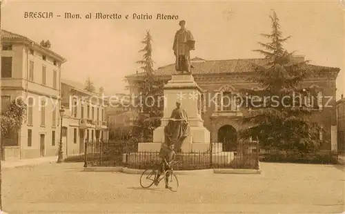 AK / Ansichtskarte 73802012 Brescia_Lombardia Monumento al Moretta e Patrio Ateneo 