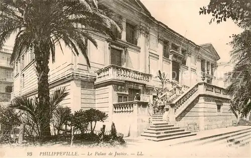 AK / Ansichtskarte  Philippeville_Algerie Palais de Justice 