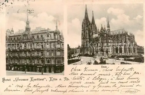 AK / Ansichtskarte  Koeln__Rhein Hotel Grosser Kurfuerst Dom 