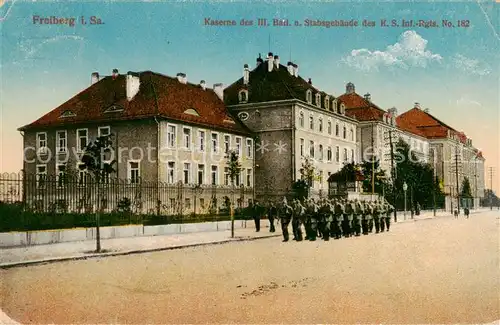 AK / Ansichtskarte 73802202 Freiberg__Sachsen Kaserne des III. Btls. Stabsgebaeude des K.S. Inf. Rgts. No. 182 