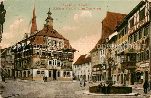 AK / Ansichtskarte Stein_Rhein_SH Rathaus mit den alten Bauwerken 