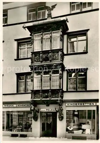 AK / Ansichtskarte St_Gallen_SG Pelikan Erker Ladengeschaefte St_Gallen_SG