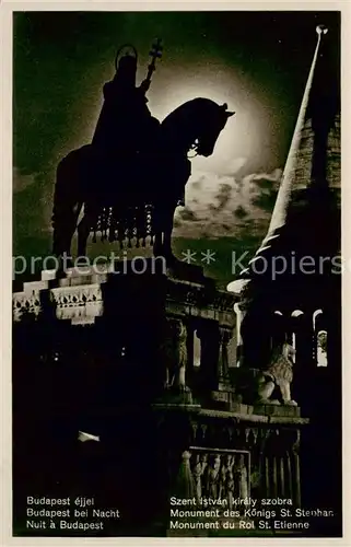 AK / Ansichtskarte 73802943 Budapest_HU bei Nacht mit Monument des Koenigs St Stephan 