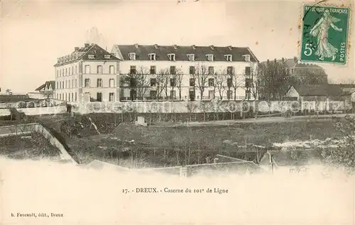 AK / Ansichtskarte Dreux_28 Caserne du 101e de Ligne 