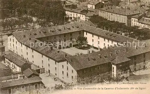 AK / Ansichtskarte Vienne_38_Isere Vue densemble de la Caserne dInfanterie 99e de ligne 