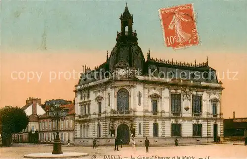 AK / Ansichtskarte Dreux_28 La Caisse dEpargne et la Mairie 