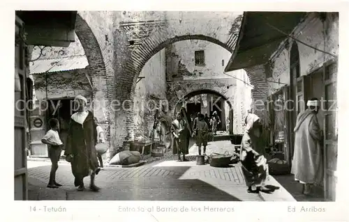 AK / Ansichtskarte  Tetuan_Tetouan_Maroc Entrada al Barrio de los Herreros 