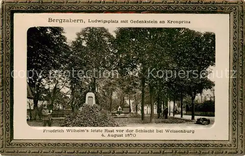 AK / Ansichtskarte 73803512 Bergzabern_Bad Ludwigsplatz mit Gedenkstein an Kronprinz Friedrich Wilhelms letzte Rast vor der Schlacht bei Weissenburg Bergzabern_Bad