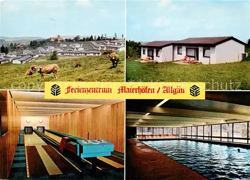 AK / Ansichtskarte  Maierhoefen_Allgaeu Ferienzentrum Maierhoefen Kegelbahn Hallenbad Maierhoefen Allgaeu