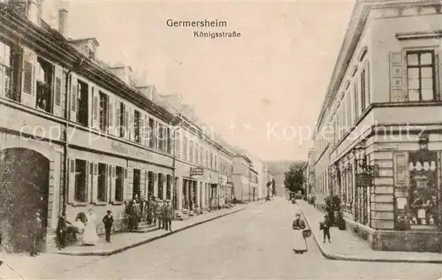 AK / Ansichtskarte 73803830 Germersheim Koenigstrasse Feldpost Germersheim