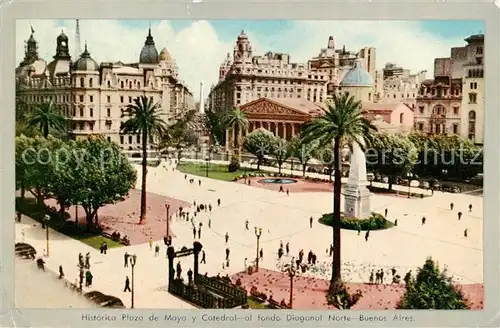 AK / Ansichtskarte  Buenos_Aires_Argentina Historica Plaza de Mayo y Catedral Avenida Diagonal Norte 