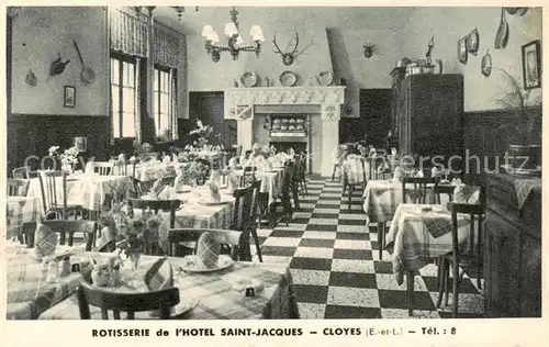 AK / Ansichtskarte Cloyes sur le Loir Rotisserie de l Hotel Saint Jacques Cloyes sur le Loir