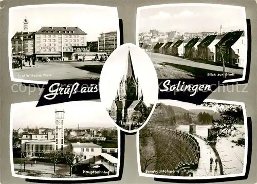 AK / Ansichtskarte  Solingen Graf Wilhelma Platz Stadtblick Hauptbahnhof Sengbachtalsperre Solingen