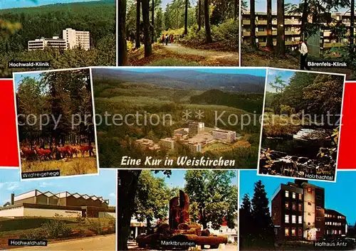 AK / Ansichtskarte 73804345 Weiskirchen_Saar Hochwald Klinik Wildgehege Hochwaldhalle Marktbrunnen Baerenfels Klinik Holzbachtal Hofhaus Antz Fliegeraufnahme Weiskirchen Saar